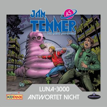 JAN TENNER - DnS 45: LUNA-3000 antwortet nicht