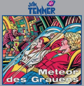 JAN TENNER 40: Meteor des Grauens