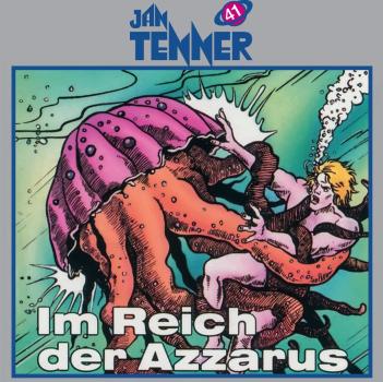 JAN TENNER 41: Im Reich der Azzarus