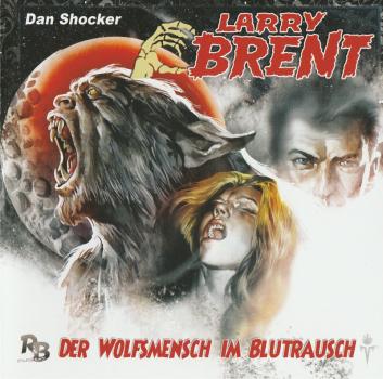 LARRY BRENT 7: Der Wolfsmensch im Blutrausch (MP3)
