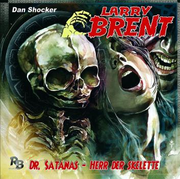 LARRY BRENT 23: Dr. Satanas - Herr der Skelette (MP3)