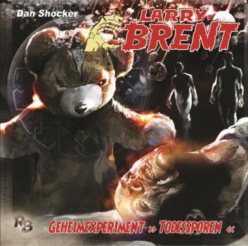 LARRY BRENT 25: Geheimexperiment "Todessporen" (MP3)