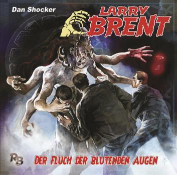 LARRY BRENT 32: Der Fluch der blutenden Augen