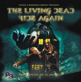 THE UNDEAD LIVE 3: The Living Dead Ride Again (MP3)