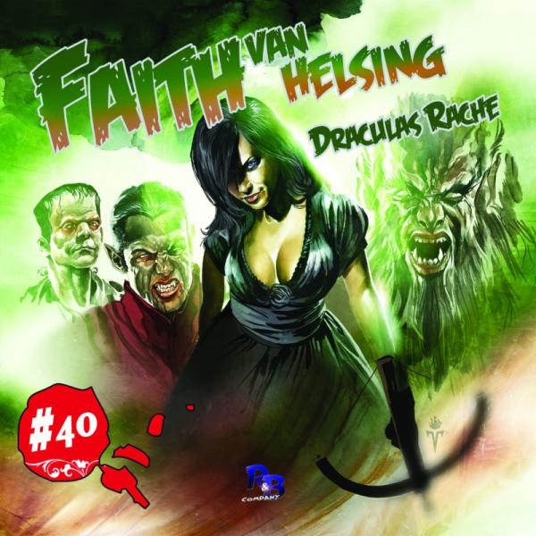 FAITH VAN HELSING 40: Draculas Rache