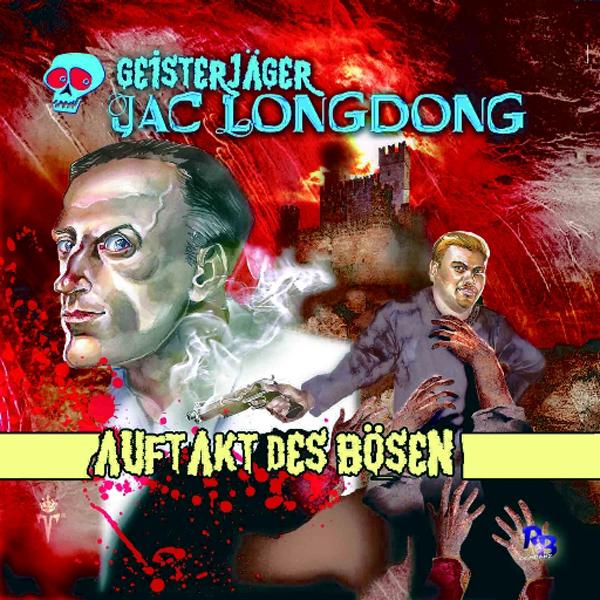 GEISTERJÄGER JAC LONGDONG 8: Auftakt des Bösen (MP3)