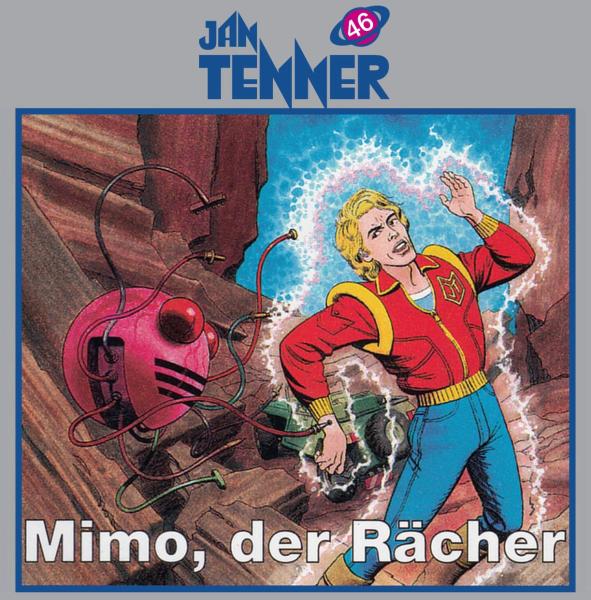 JAN TENNER 46: Mimo der Rächer