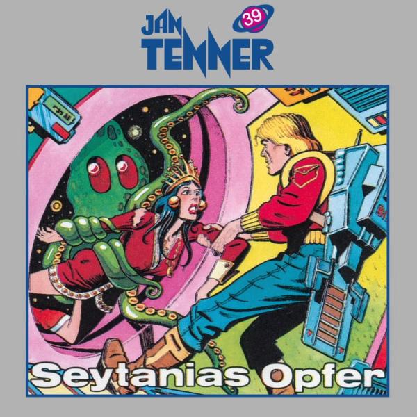 JAN TENNER 39: Seytanias Opfer