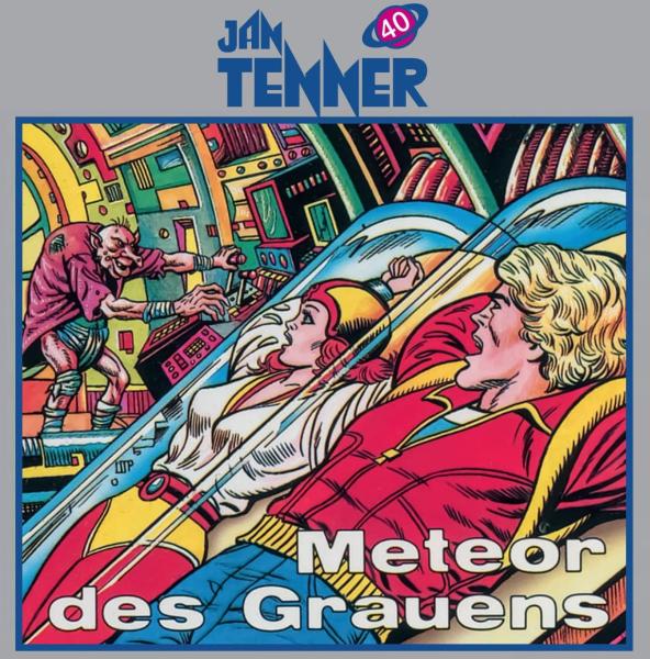 JAN TENNER 40: Meteor des Grauens